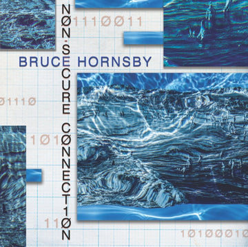 BRUCE HORNSBY | NON-SECURE CONNECTION | VINYL RECORD (LP)
