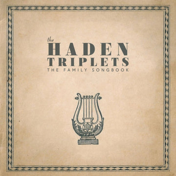 HADEN TRIPLETS | FAMILY SONGBOOK | VINYL RECORD (LP)