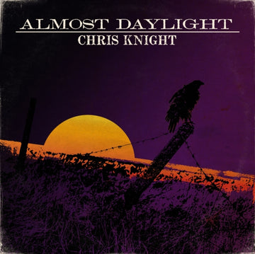 KNIGHT, CHRIS | ALMOST DAYLIGHT | VINYL RECORD (LP)