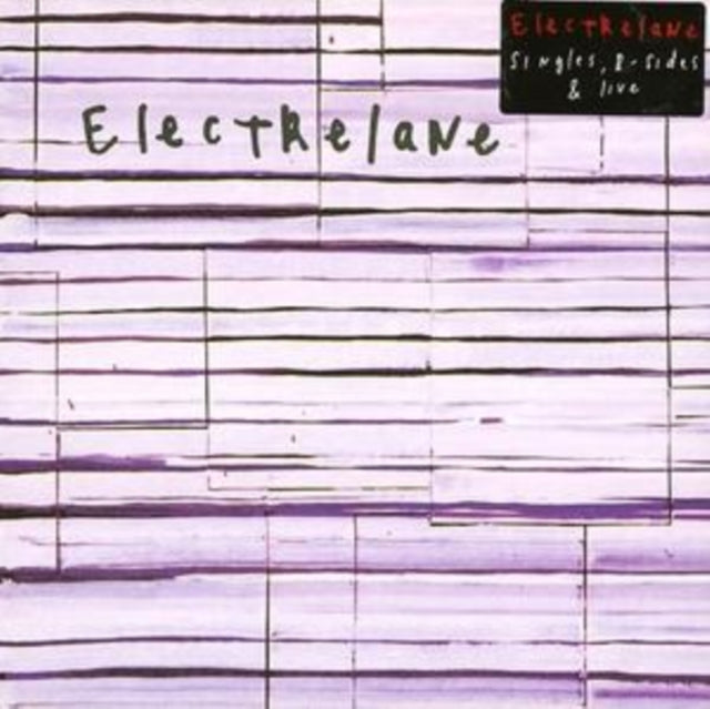 ELECTRELANE | SINGLES B SIDES & LIVE | CD