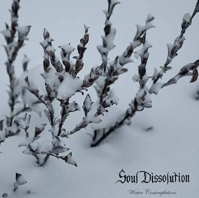 SOUL DISSOLUTION | WINTER CONTEMPLATIONS (LIMITED) | 12IN VINYL