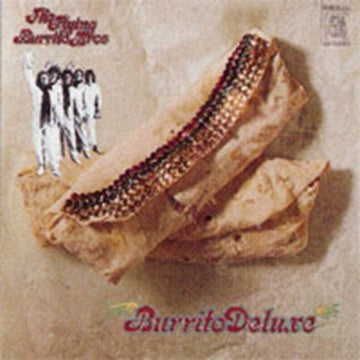 BURRITO DELUXE | VINYL RECORD (LP)