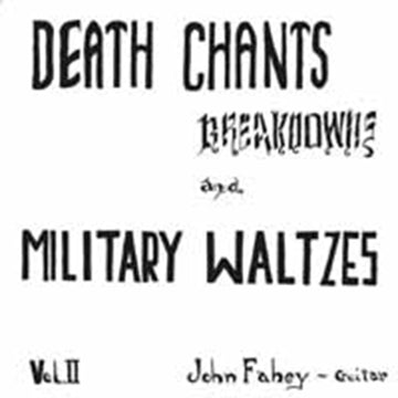 DEATH CHANTS BREAKDOWNS & MILITARY WALTZES | VINYL RECORD (LP)
