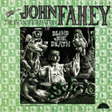 TRANSFIGURATION OF BLIND JOE DEATH | VINYL RECORD (LP)