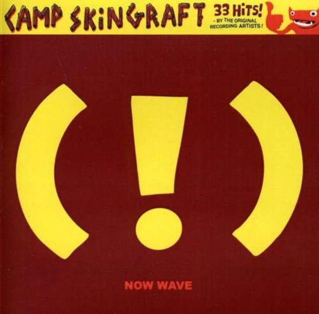 VARIOUS | CAMP SKIN GRAFT: NOW WAVE | CD