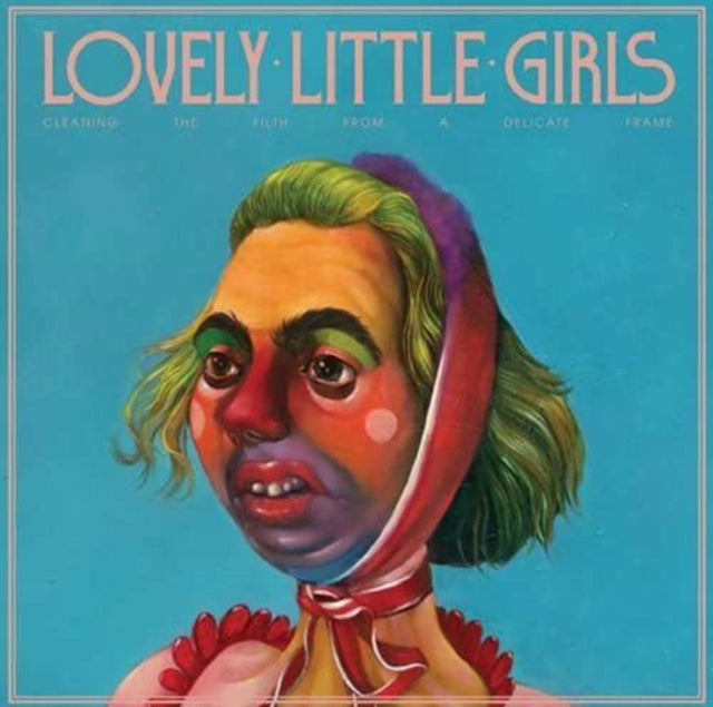LOVELY LITTLE GIRLS | CLEANING THE FILTH FROM A DELI | VINYL RECORD (LP)