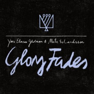 GLORY FADES | VINYL RECORD (LP)