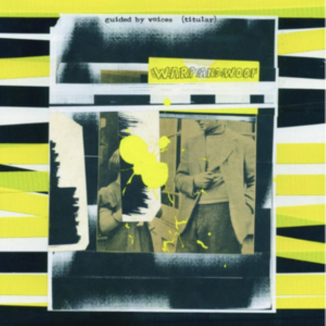 GUIDED BY VOICES | WARP & WOOF | VINYL RECORD (LP)