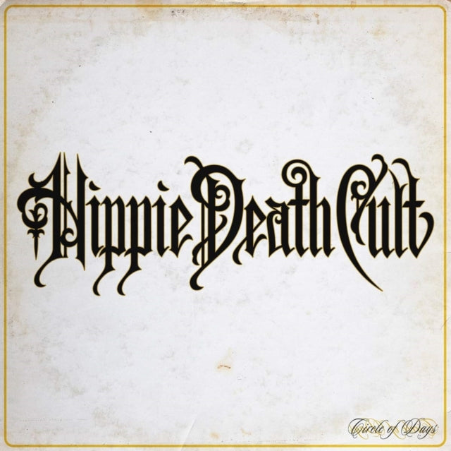 HIPPIE DEATH CULT | CIRCLE OF DAYS (TRANSPARENT SPLATTER ORANGE VINYL) | VINYL RECORD (LP)