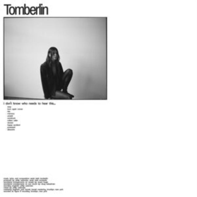 TOMBERLIN | I DONâ€™T KNOW WHO NEEDS TO HEAR THIS | CD