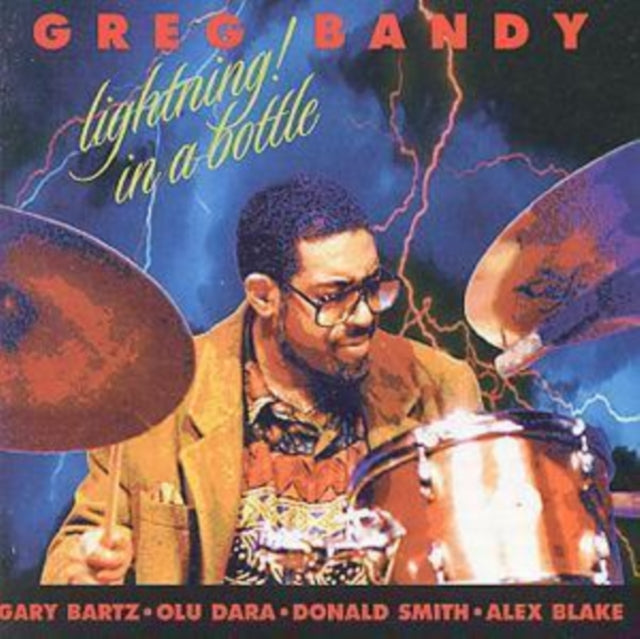 BANDY, GREG | LIGHTNING IN A BOTTLE | CD