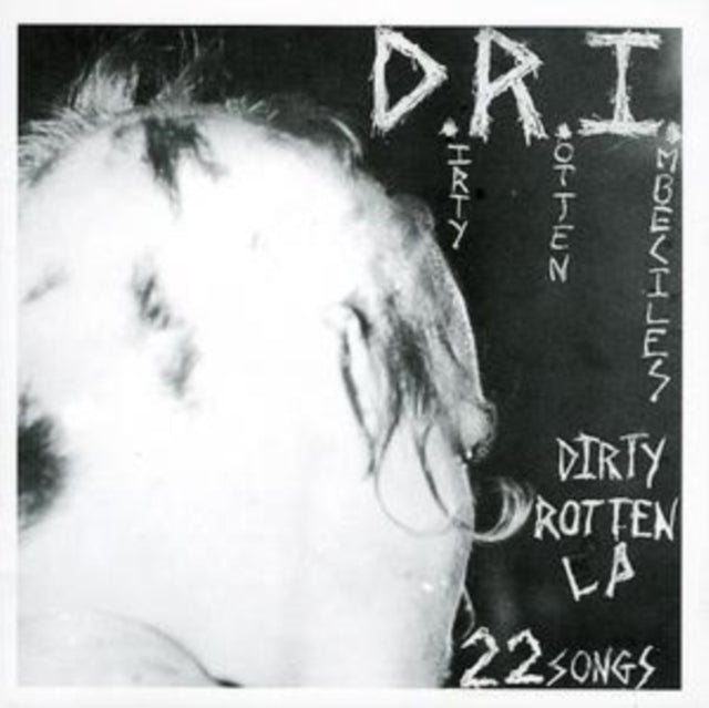 D.R.I. | DIRTY ROTTEN LP ON CD | CD