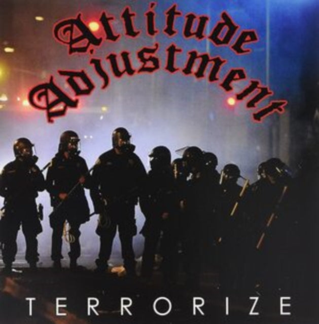 ATTITUDE ADJUSTMENT | TERRORIZE | CD