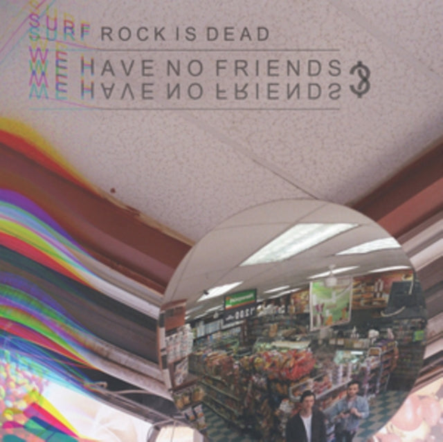 SURF ROCK IS DEAD | WE HAVE NO FRIENDS? EP (LIGHT BLUE VINYL) | 12IN VINYL