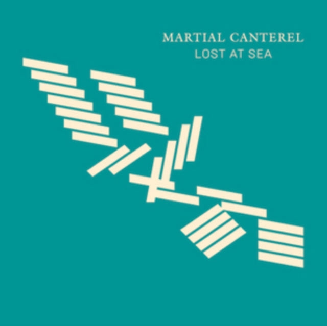 MARTIAL CANTEREL | LOST AT SEA | VINYL RECORD (LP)