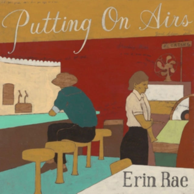 RAE, ERIN | PUTTING ON AIRS | VINYL RECORD (LP)