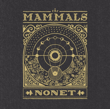 MAMMALS | NONET | VINYL RECORD (LP)