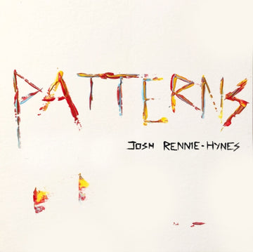 RENNIE-HYNES, JOSH | PATTERNS | VINYL RECORD (LP)