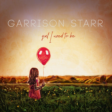 STARR, GARRISON | GIRL I USED TO BE | VINYL RECORD (LP)