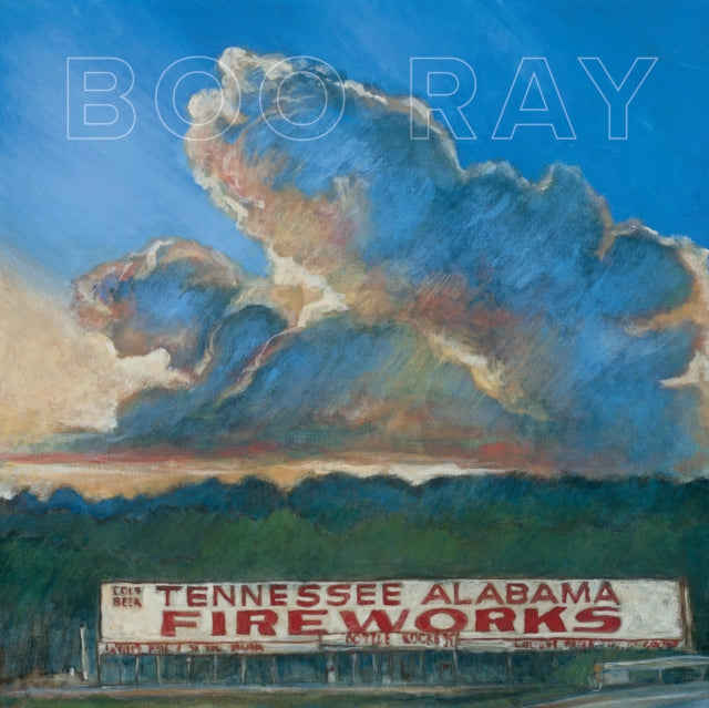 BOO RAY | TENNESSEE ALABAMA FIREWORKS VINYL | VINYL RECORD (LP)