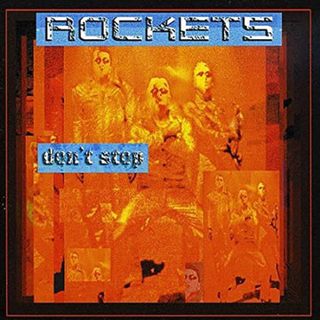 ROCKETS | DON'T STOP (ORANGE VINYL) | VINYL RECORD (LP)