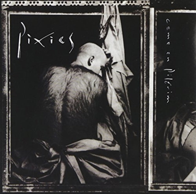 PIXIES | COME ON PILGRIM | CD