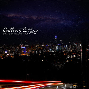 CAILLEACH CALLING | DREAMS OF FRAGMENTATION | VINYL RECORD (LP)