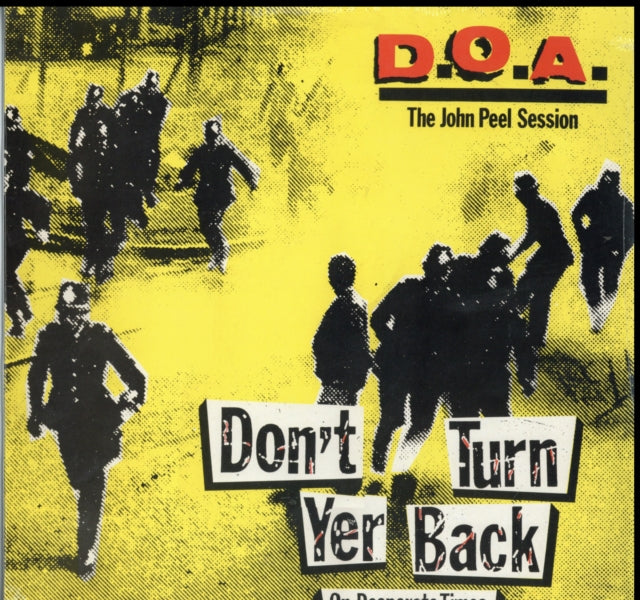 DOA | DON'T TURN YER BACK (ON DESPERATE TIMES) | 12IN VINYL