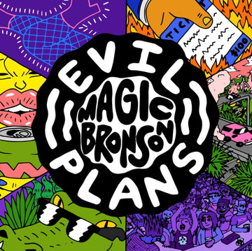 MAGIC BRONSON | EVIL PLANS | VINYL RECORD (LP)