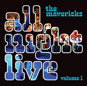 MAVERICKS | ALL NIGHT LIVE VOL.1 | CD