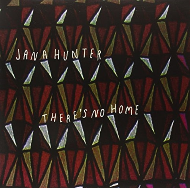 HUNTER, JANA | THEREâ€™S NO HOME | VINYL RECORD (LP)