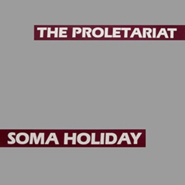 PROLETARIAT | SOMA HOLIDAY | VINYL RECORD (LP)