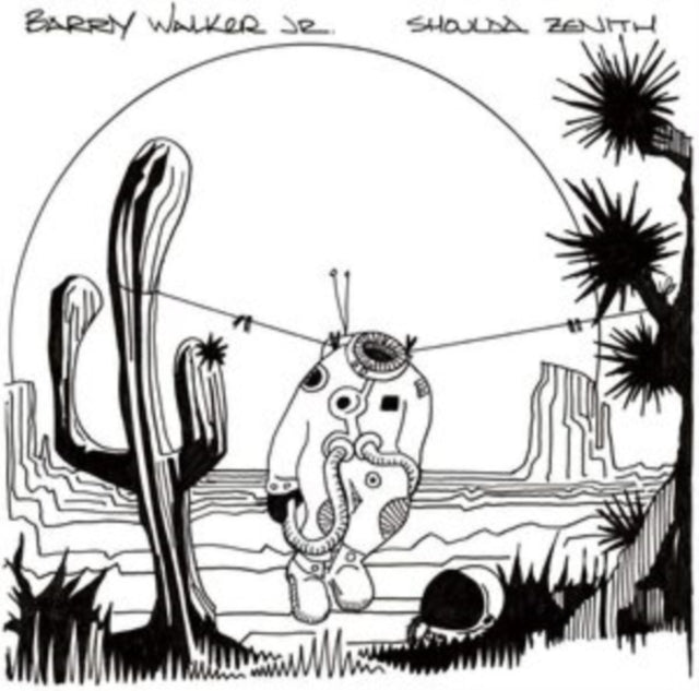 WALKER JR., BARRY | SHOULDA ZENITH | VINYL RECORD (LP)