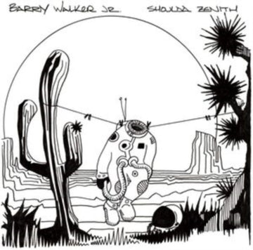 WALKER JR., BARRY | SHOULDA ZENITH | VINYL RECORD (LP)