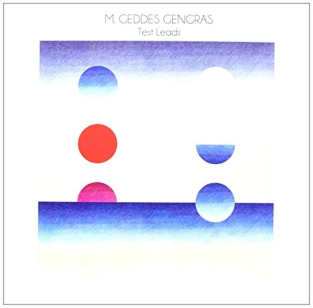 GENGRAS, M. GEDDES | TEST LEADS | VINYL RECORD (LP)