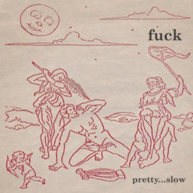 FUCK | PRETTY SLOW | VINYL RECORD (LP)