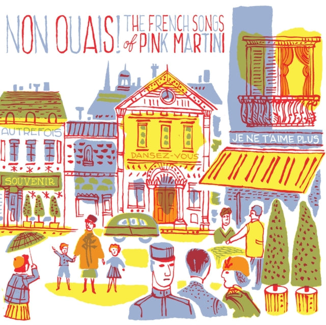PINK MARTINI | NON OUAIS! THE FRENCH SONGS OF PINK MARTINI | VINYL RECORD (LP)