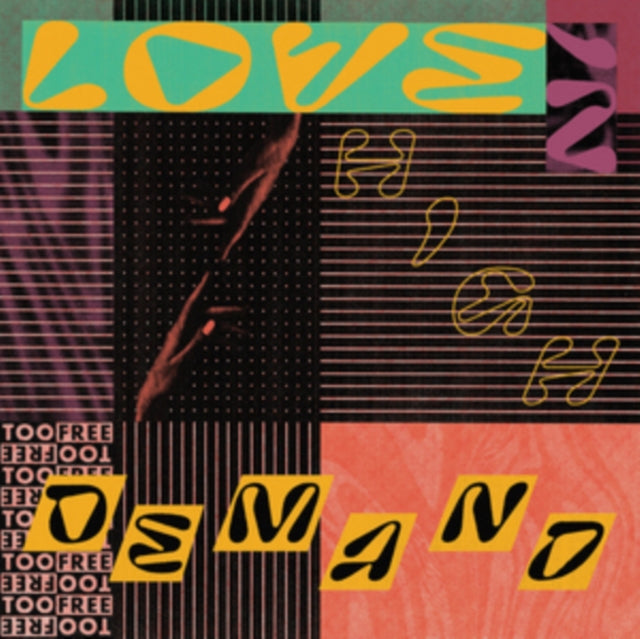 TOO FREE | LOVE IN HIGH DEMAND | VINYL RECORD (LP)