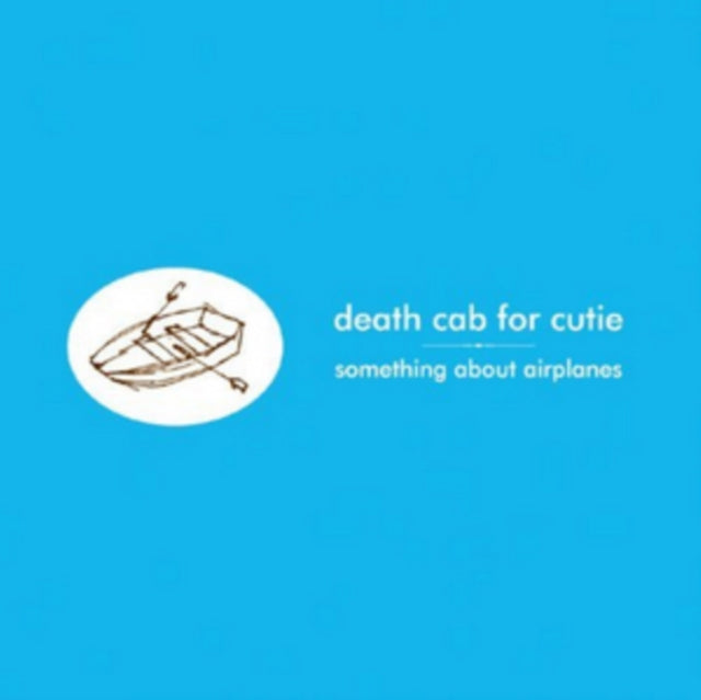 DEATH CAB FOR CUTIE | SOMETHING ABOUT AIRPLANES | VINYL RECORD (LP)