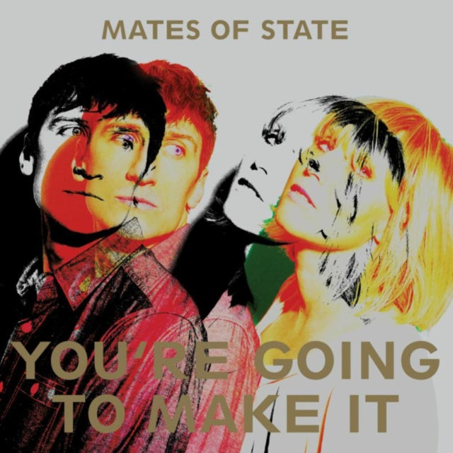 MATES OF STATE | YOU'RE GOING TO MAKE IT | VINYL RECORD (LP)