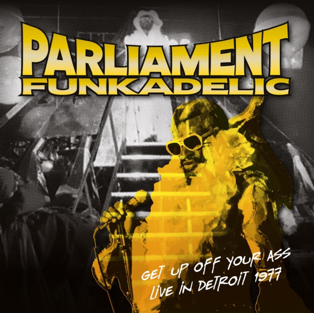 PARLIAMENT & FUNKADELIC | GET UP OFF YOUR ASS: LIVE IN DETROIT 1977 | VINYL RECORD (LP)