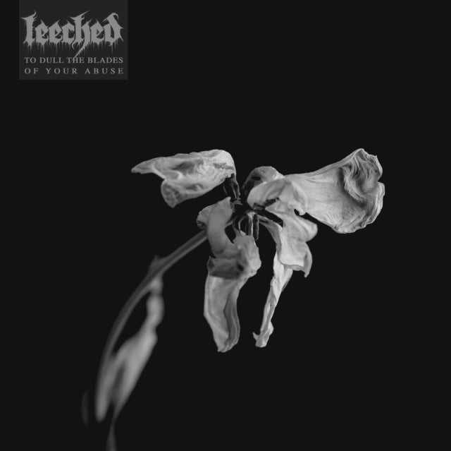 LEECHED | TO DULL THE BLADES OF YOUR ABUSE | VINYL RECORD (LP)