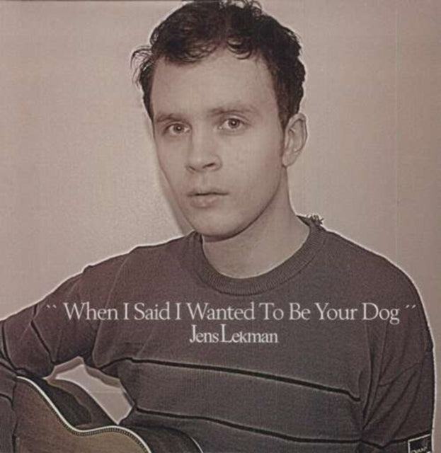 LEKMAN, JENS | WHEN I SAID I WANTED TO BE YOU | VINYL RECORD (LP)
