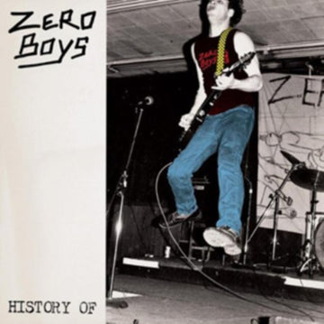 ZERO BOYS | HISTORY OF | VINYL RECORD (LP)