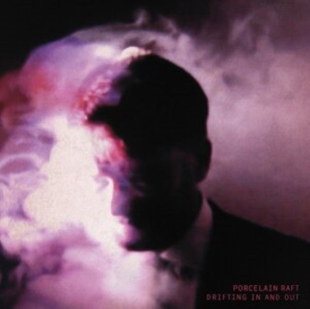 PORCELAIN RAFT | DRIFTING IN & OUT / CHAIN | 7IN VINYL