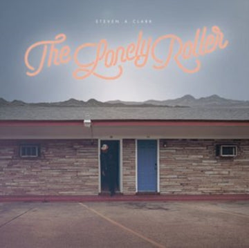 CLARK, STEVEN A | LONELY ROLLER | VINYL RECORD (LP)