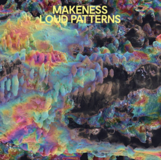 MAKENESS | LOUD PATTERNS | VINYL RECORD (LP)