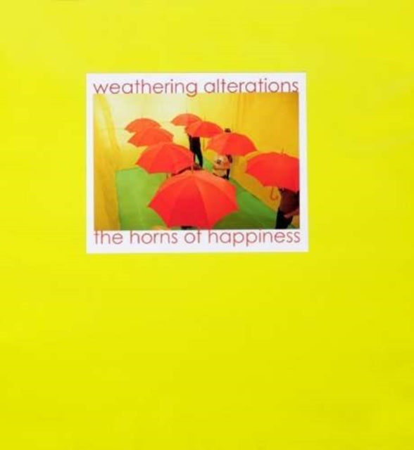 HORNS OF HAPPINESS | WEATHERING ALTERATIONS | VINYL RECORD (LP)