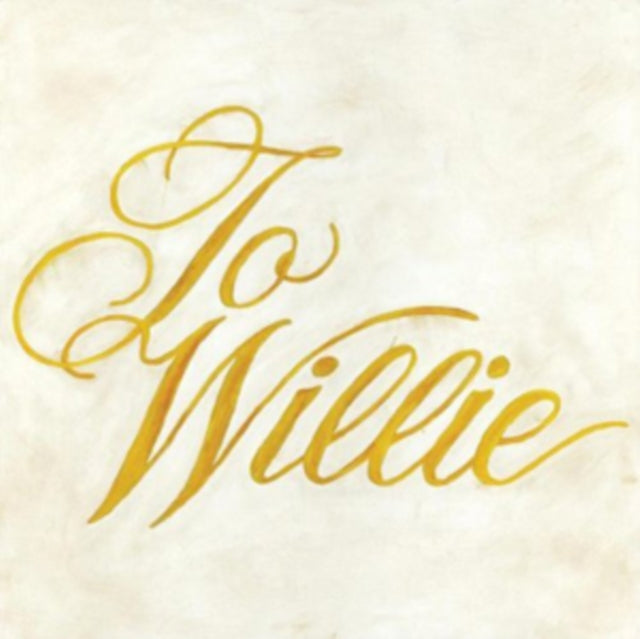 PHOSPHORESCENT | TO WILLIE | VINYL RECORD (LP)