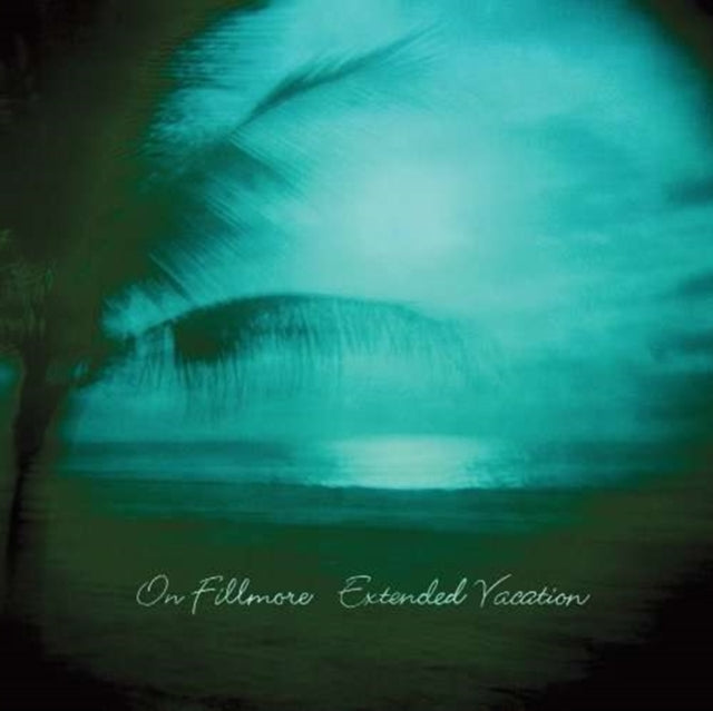 ON FILLMORE | EXTENDED VACATION | VINYL RECORD (LP)